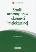 Okładka książki Środki ochrony praw własności intelektualnej