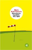 Okładka książki Stanowczo łagodnie bez lęku