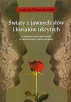 Okładka książki Światy z jawnych słów i kwiatów ukrytych