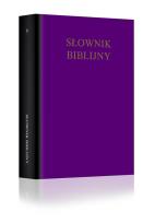 Okładka książki Święte księgi T.09 - Słownik Biblijny