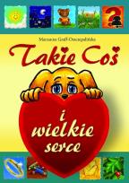 Okładka książki Takie coś i wielkie serce WDS