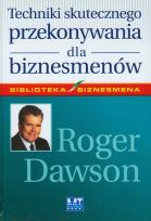 Okładka książki Techniki skutecznego przekonywania dla biznesmenów