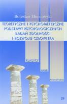 Okładka książki Teoretyczne i psychometryczne podstawy psychologicznych badań zdolności i rozwoju człowieka