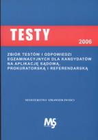 Opakowanie Testy 2006-2007 z odpowiedziami na aplikację sądową, prokuratorską i referendarską