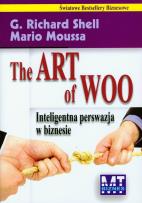 Okładka książki The Art of Woo Inteligentna perswazja w biznesie