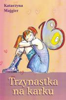 Okładka książki Trzynastka na karku