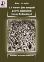 Okładka książki U.S. Marines jako narzędzie polityki zagranicznej