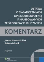 Okładka książki Ustawa o świadczeniach opieki zdrowotnej finansowanych ze środków publicznych