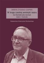 Okładka książki W kręgu czeskiej semiotyki teatru