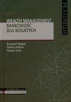 Okładka książki Wealth Management Bankowość dla bogatych