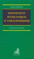 Okładka książki Wewnętrzny rynek energii w Unii Europejskiej
