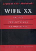 Okładka książki Wiek XX Studia Publistystyka Wspomnienia