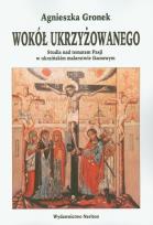 Okładka książki Wokół ukrzyżowanego