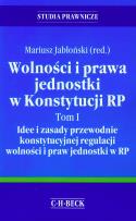 Opakowanie Wolności i prawa jednostki w Konstytucji RP t.1