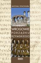 Okładka książki Wrogowie porządku rzymskiego