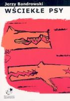 Okładka książki Wściekłe psy