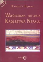 Okładka książki Współczesna historia królestwa Nepalu