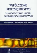 Okładka książki Współczesne przedsiębiorstwo Zasobowe czynniki sukcesu w konkurencyjnym otoczeniu