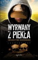 Okładka książki Wyrwany z piekła. Świadectwo narkomana