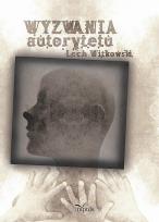 Okładka książki Wyzwania autorytetu w praktyce społecznej i kulturze symbolicznej