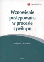 Okładka książki Wznowienie postępowania w procesie cywilnym