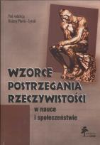 Opakowanie Wzorce postrzegania rzeczywistości w nauce i społeczeństwie