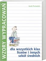 Okładka książki Wzory wypracowań dla wszystkich klas liceów i innych szkół średnich