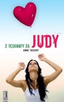 Okładka książki Z tęsknoty za Judy - Anne Cassidy