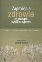 Okładka książki Zagrożenia zdrowia chorobami cywilizacyjnymi
