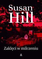 Okładka książki Zaklęci w milczeniu - Susan Hill
