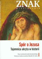 Opakowanie Znak 647 4/2009 Spór o Jezusa. Tajemnica ukryta w historii