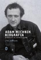 Okładka książki Adam Michnik Biografia