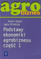 Okładka książki Agrobiznes - Podst ekonomiki agrobiznesu cz.1 WSiP