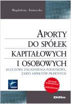 Okładka książki Aporty do spółek kapitałowych i osobowych