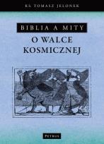 Okładka książki Biblia a mity o walce kosmicznej