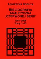 Okładka książki Bibliografia analityczna 'Czerwonej Serii' 1981-2008 t.1-25