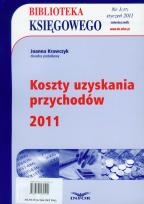 Okładka książki Biblioteka Księgowego 2011/01 Koszty uzyskania przychodów