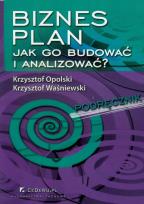 Okładka książki Biznes plan Jak go budować i analizować?