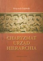Okładka książki Charyzmat urząd hierarchia
