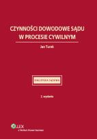 Okładka książki Czynności dowodowe sądu w procesie cywilnym