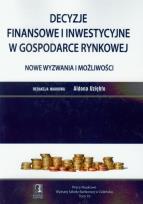 Opakowanie Decyzje finansowe i inwestycyjne w gospodarce rynkowej Nowe wyzwania i mozliwości