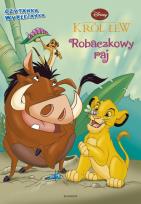 Okładka książki Disney - Król Lew. Robaczkowy raj