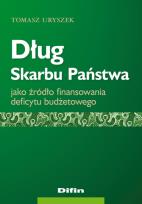 Okładka książki Dług Skarbu Państwa jako źródło finansowania deficytu budżetowego