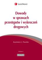 Okładka książki Dowody w sprawach przestępstw i wykroczeń drogowych