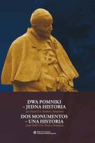 Opakowanie Dwa pomniki - jedna historia Dos monumentos - una historia