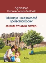 Okładka książki Edukacja i (nie)równość społeczna kobiet