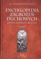 Okładka książki Encyklopedia Zagrożeń Duchowych t. 2