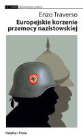 Okładka książki Europejskie korzenie przemocy nazistowskiej