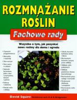 Okładka książki Fachowe rady. Rozmnażanie roślin