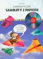 Okładka książki Fantastyczne samoloty z papieru z płytą CD